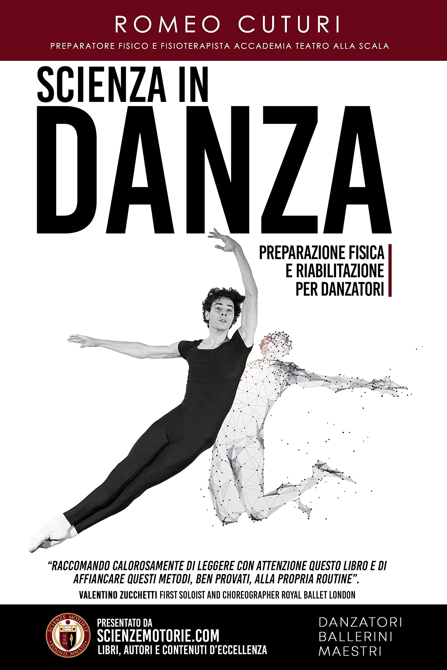 Scienza in danza. Preparazione fisica e riabilitazione per danzatori book