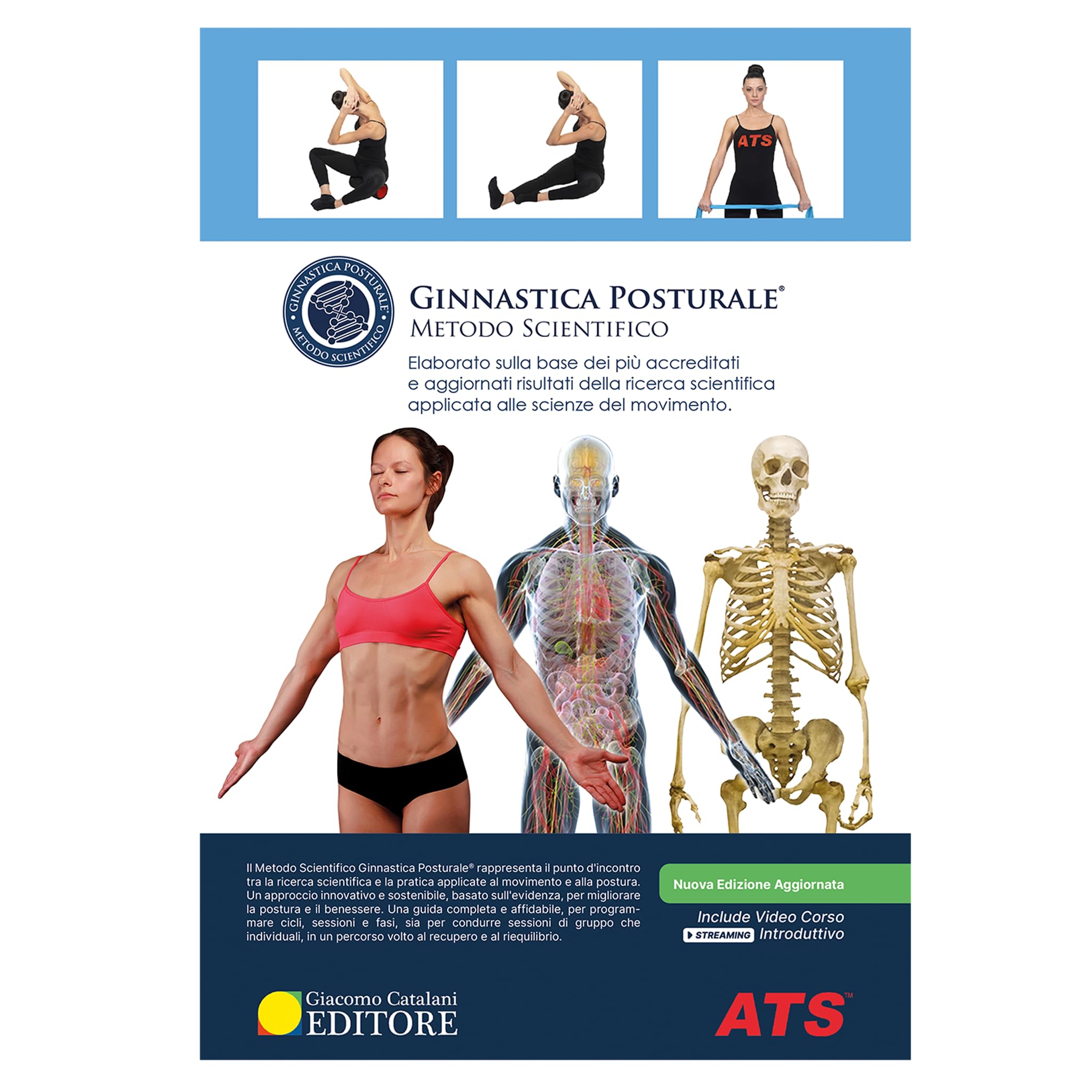 Ginnastica posturale®. Metodo scientifico. Elaborato sulla base dei più accreditati e aggiornati risultati della ricerca scientifica applicata alle scienze del movimento. Con Video corso introduttivo book