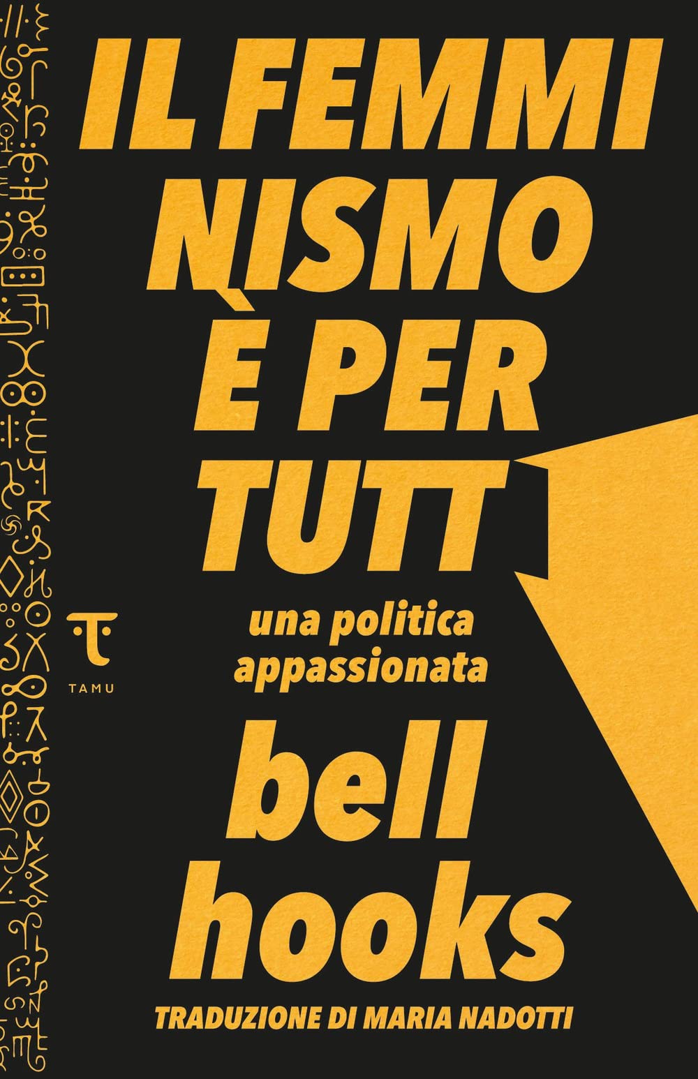 Il femminismo è per tutti. Una politica appassionata Books
