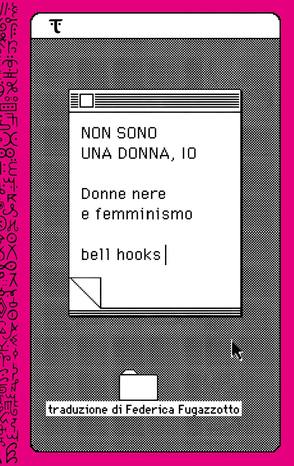 Non sono una donna, io. Donne nere e femminismo book
