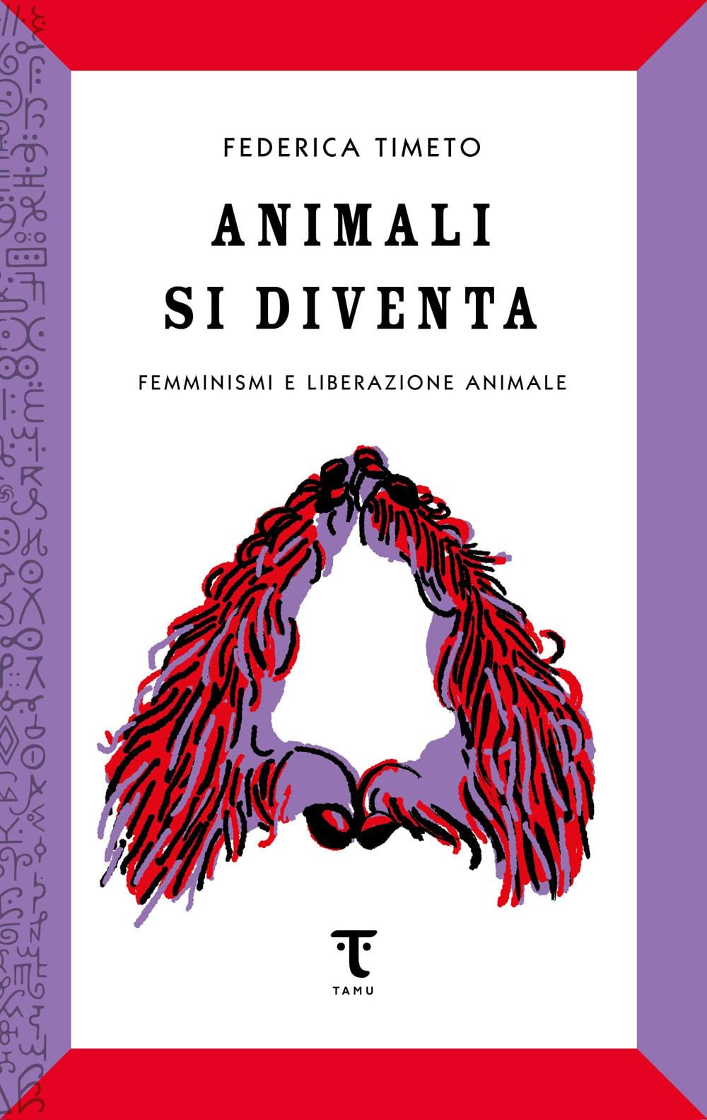 Animali si diventa. Femminismi e liberazione animale Politics & History