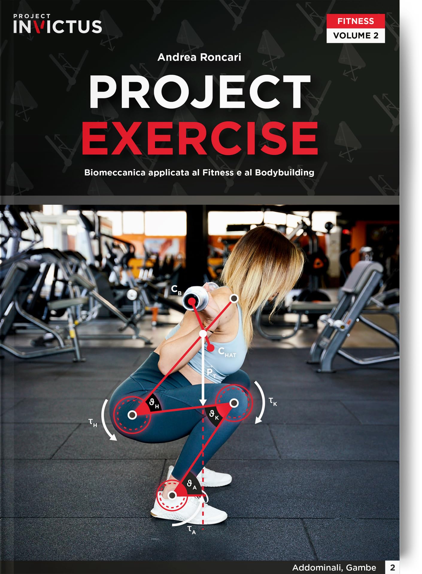 Project exercise. Biomeccanica applicata al fitness e al bodybuilding (Vol. 2) book