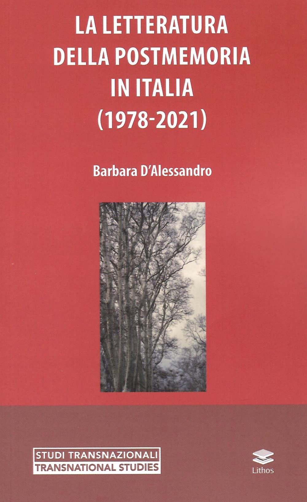 La letteratura della postmemoria in Italia (1978-2021) book