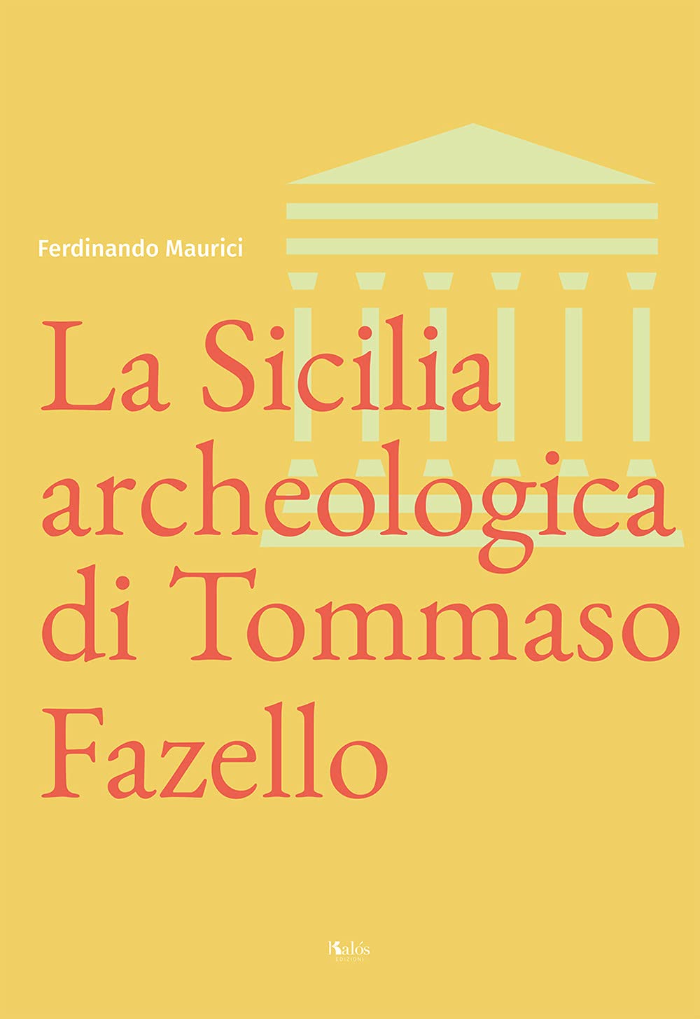 La Sicilia archeologica di Tommaso Fazello book