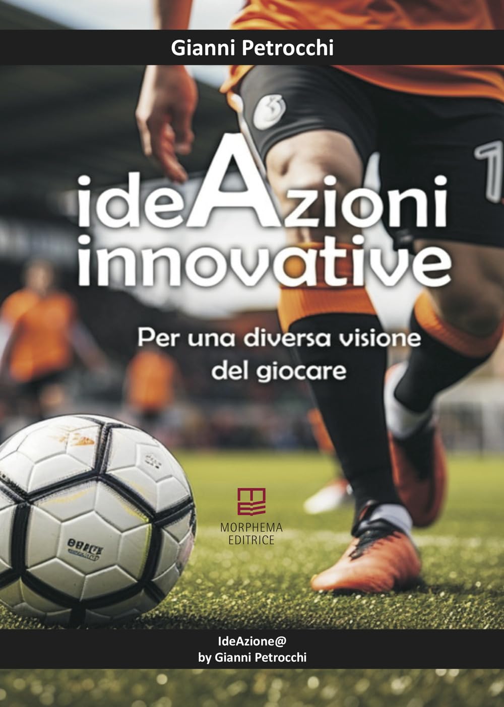 IdeAzioni Innovative. Per una diversa visione del giocare book