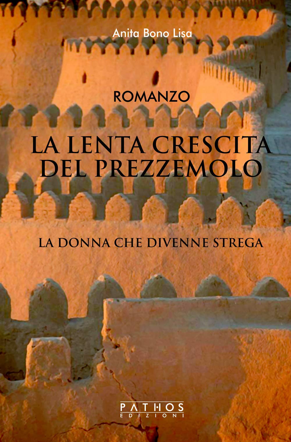La lenta crescita del prezzemolo. La donna che divenne strega book