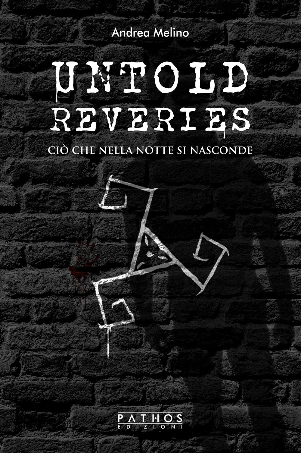 Untold reveries. Ciò che nella notte si nasconde book