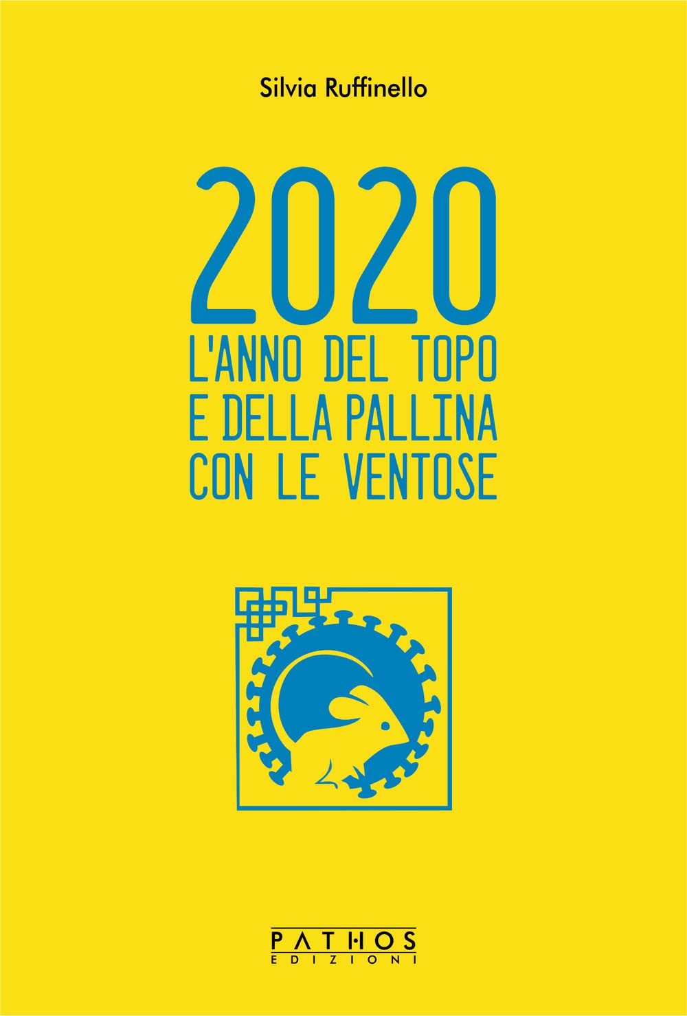 2020. L'anno del topo e della pallina con le ventose book