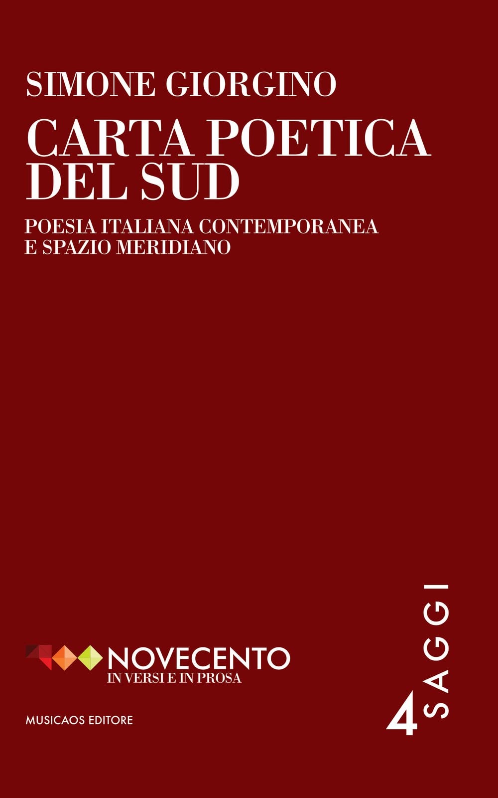 Carta poetica del Sud. Poesia italiana contemporanea e spazio meridiano book