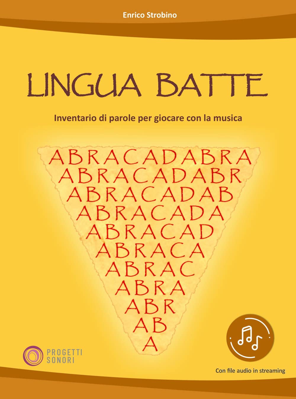 Lingua batte. Inventario di parole per giocare con la musica. Con File audio per il download book