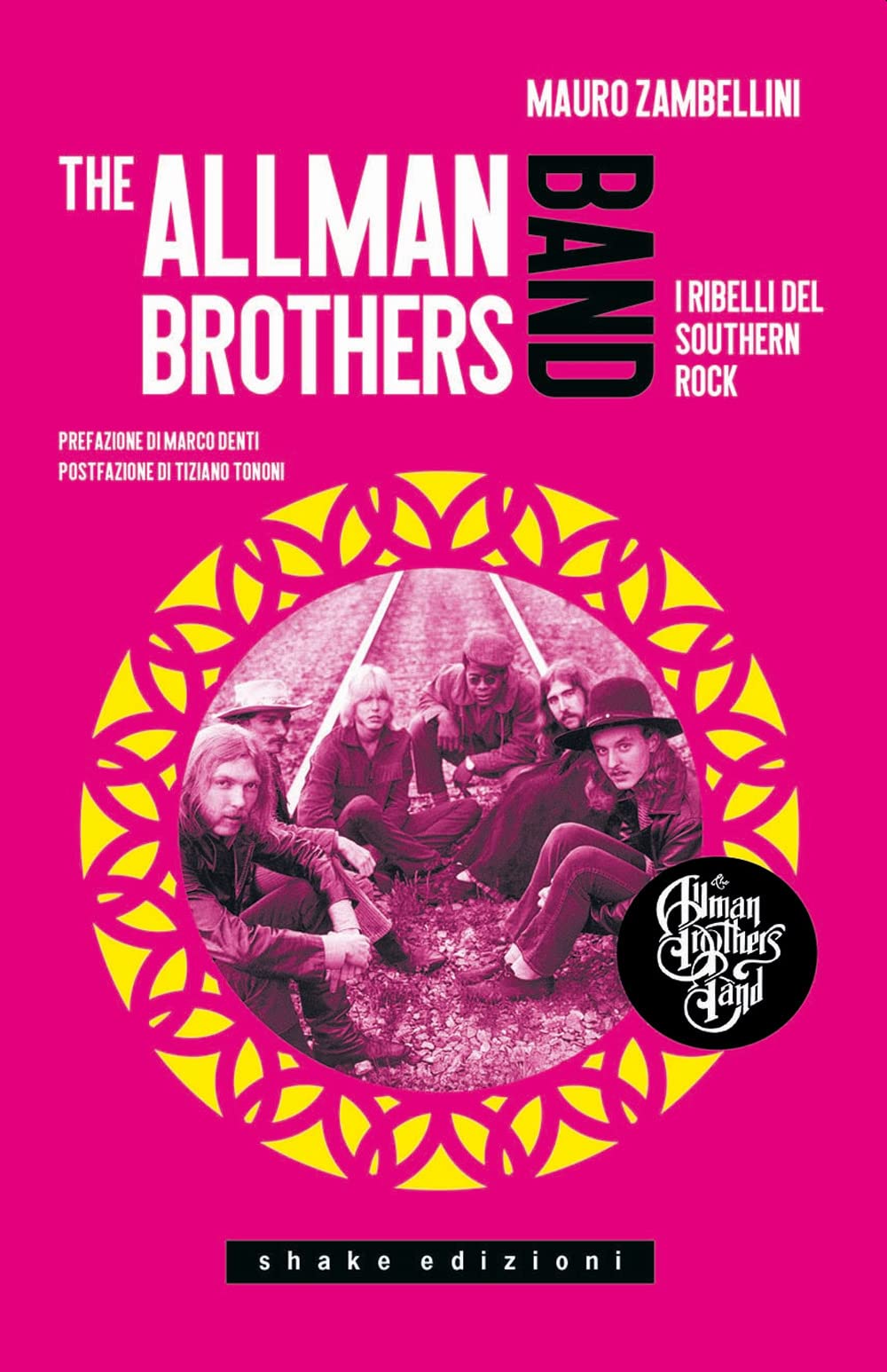 The Allman Brothers Band. I ribelli del Southern Rock book