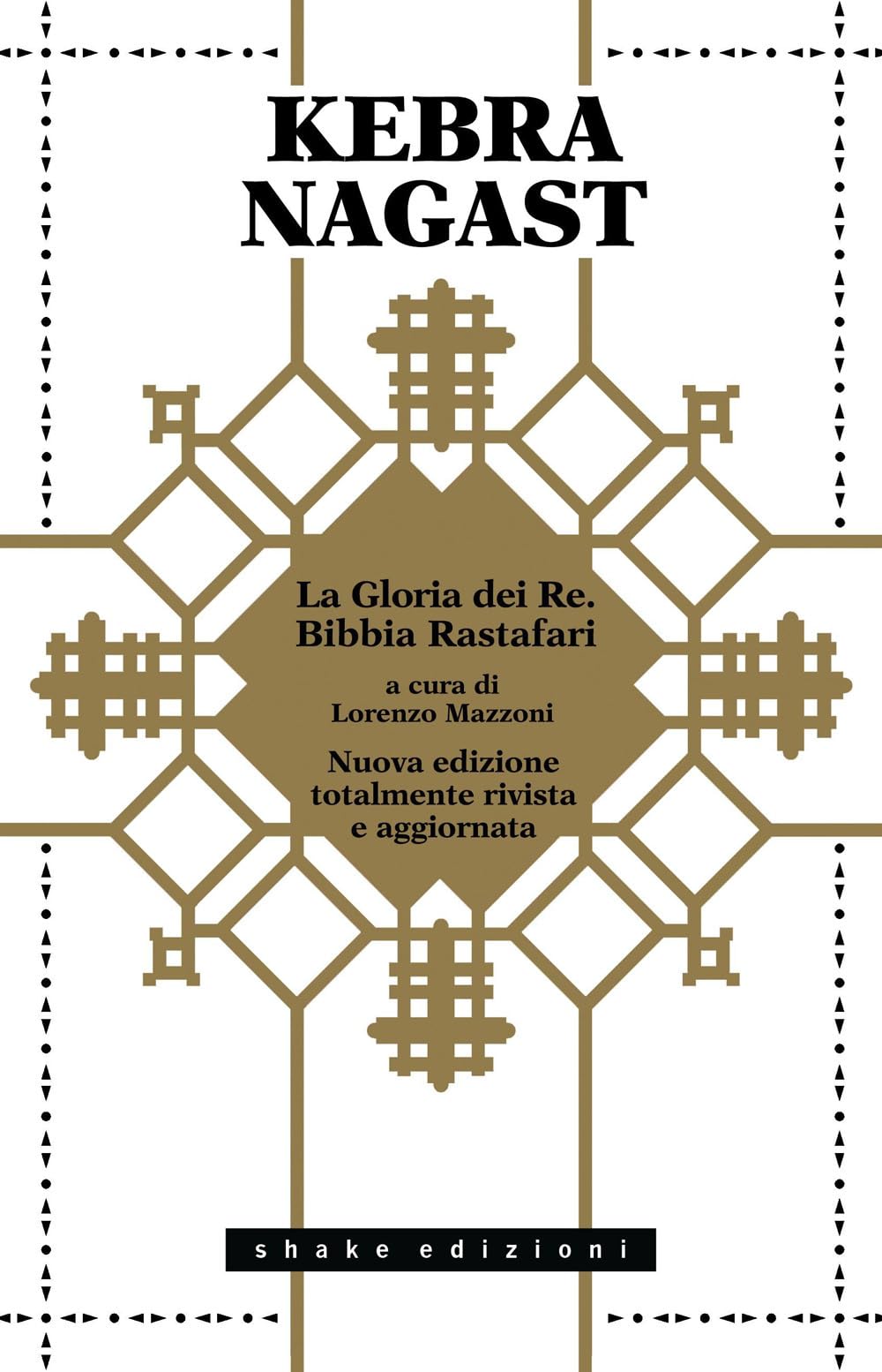 Kebra Nagast. La Gloria dei Re. Bibbia Rastafari book