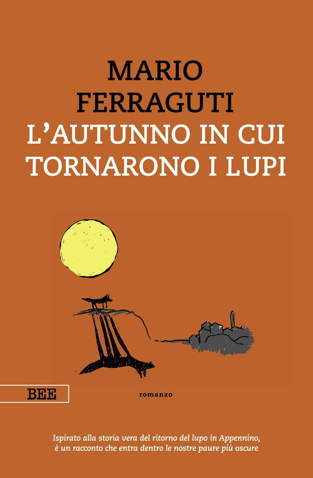L'autunno in cui tornarono i lupi book
