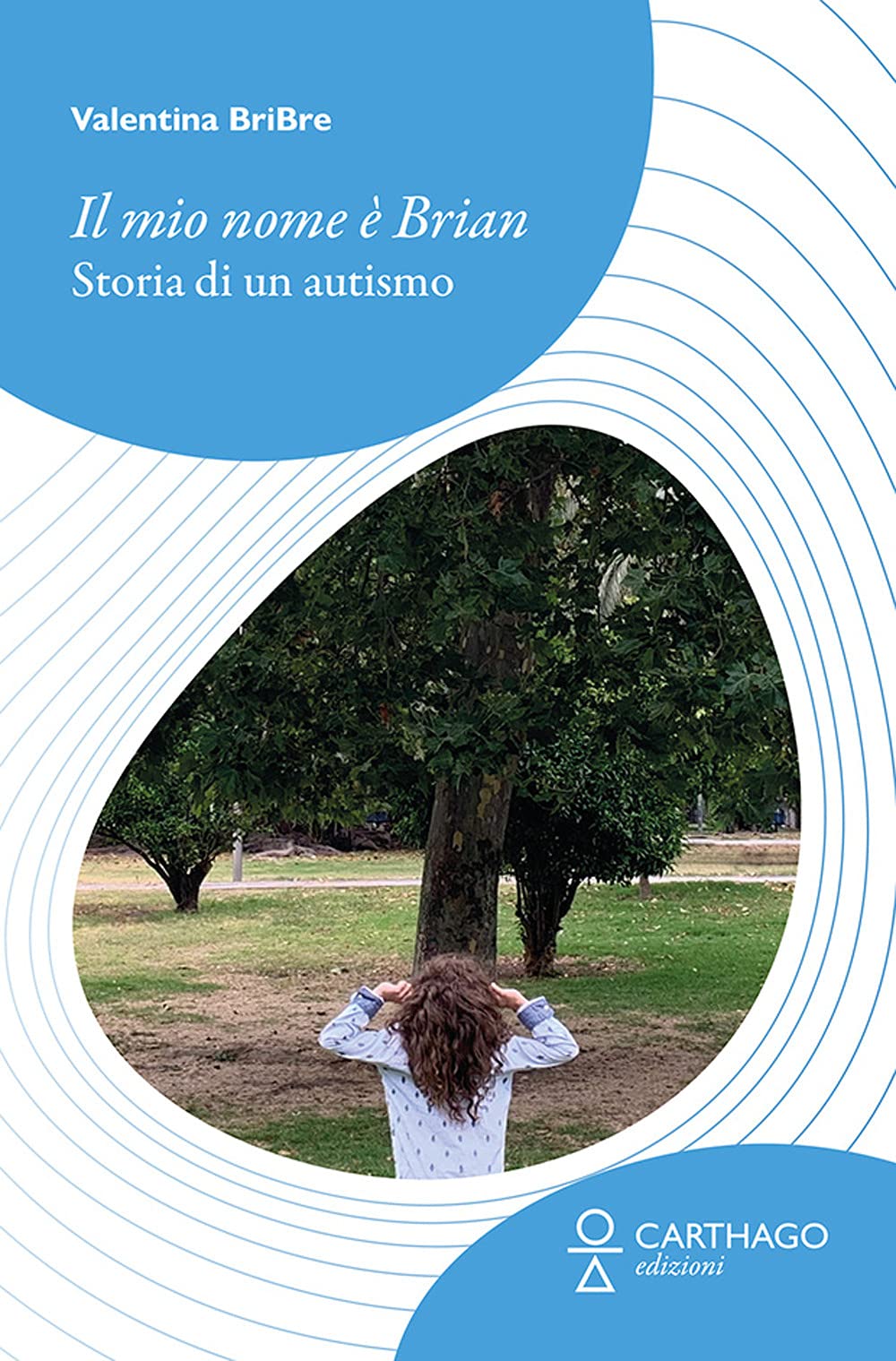 Il mio nome è Brian. Storia di un autismo book