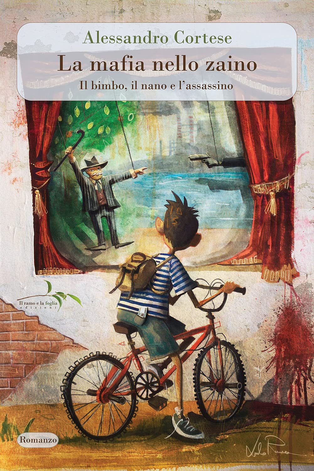 La mafia nello zaino. Il bimbo, il nano e l'assassino Contemporary literature