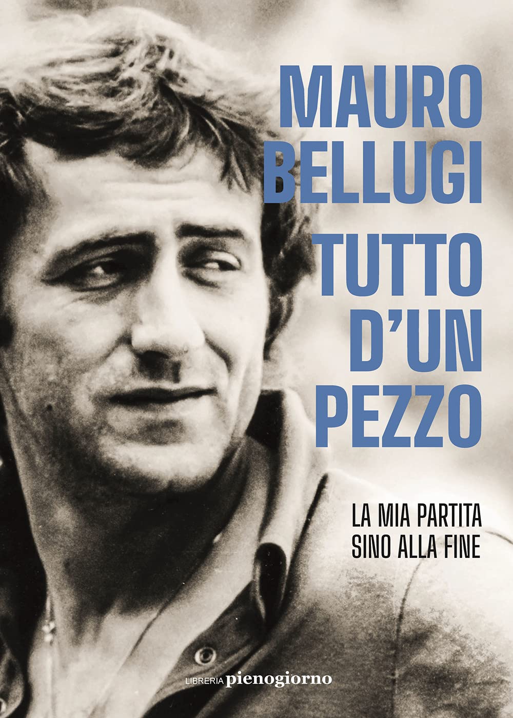 Tutto d'un pezzo. La mia partita sino alla fine Sports