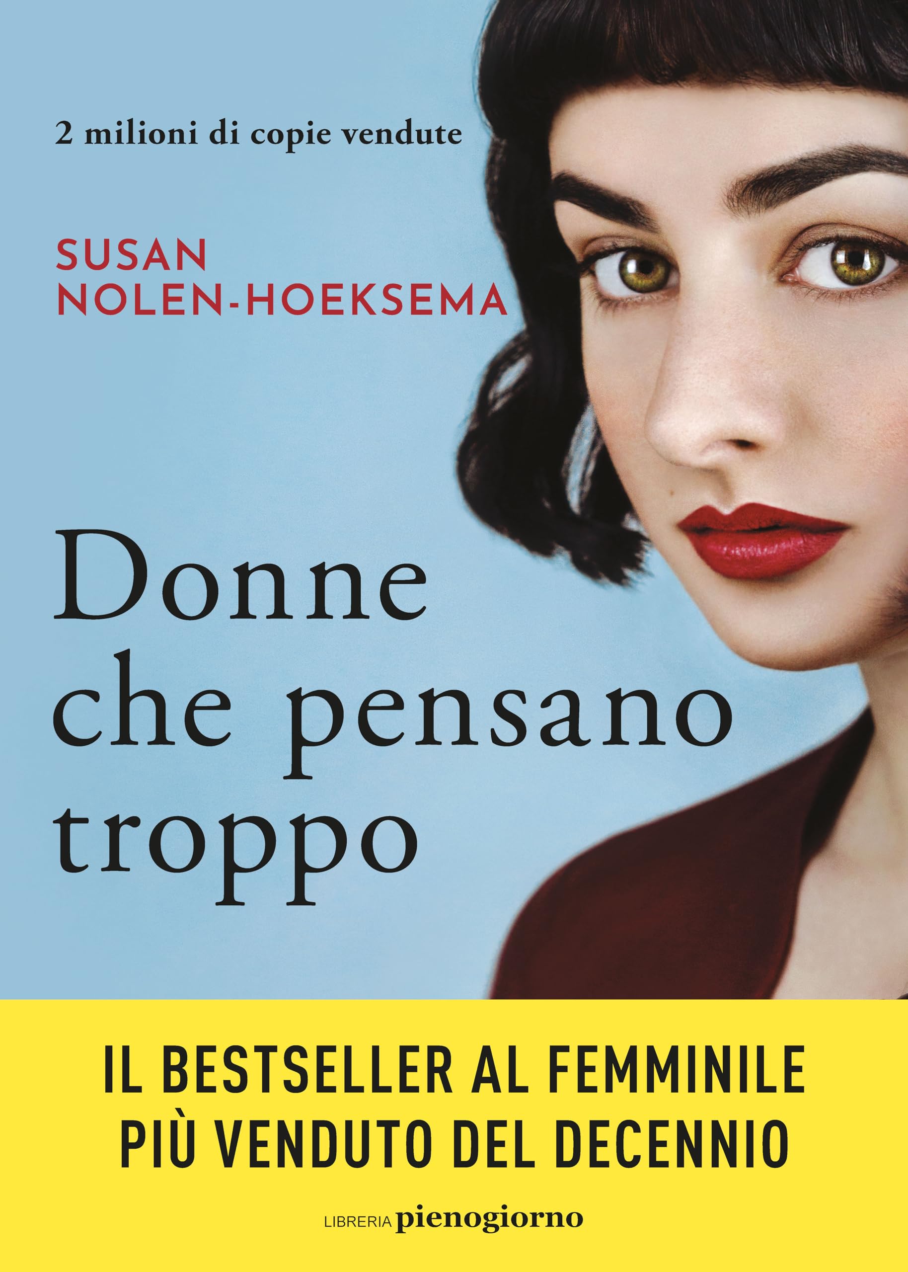 Donne che pensano troppo Books