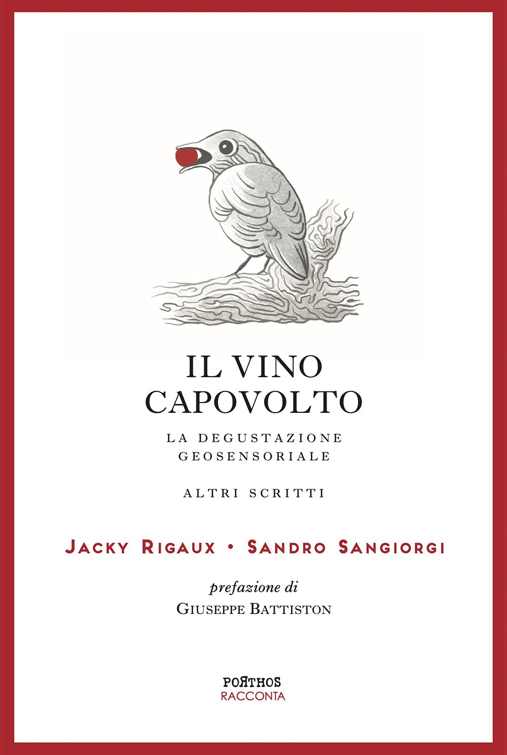 Il vino capovolto. La degustazione geosensoriale e altri scritti. Ediz. italiana e francese Leisure, Home & Garden