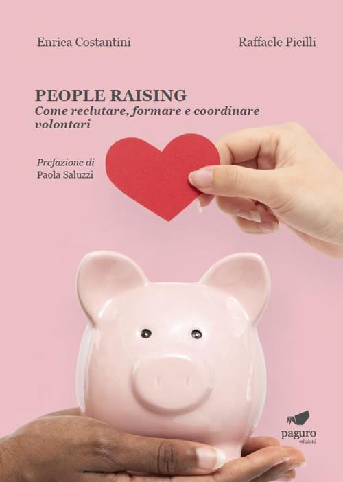 People raising. Come reclutare, formare e coordinare volontari Social Sciences