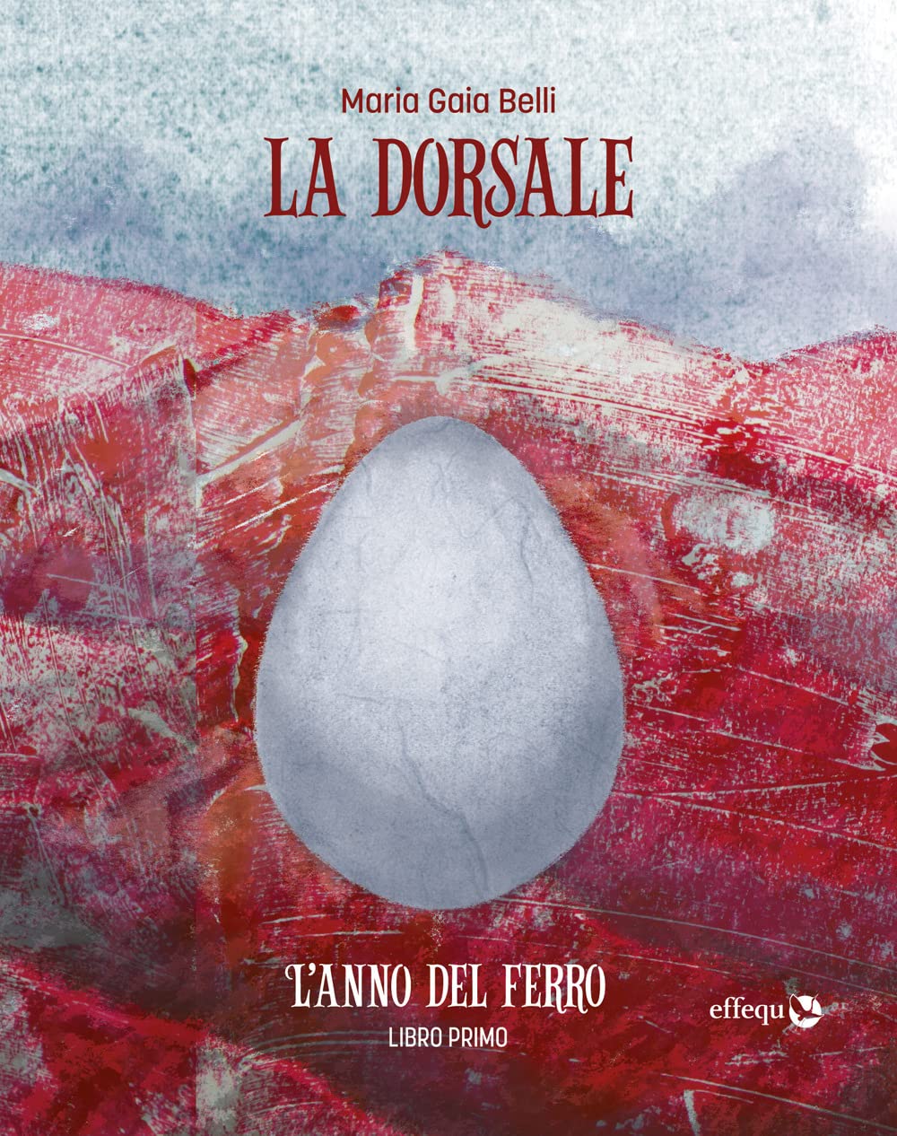 L'anno del ferro. La dorsale (Vol. 1) (Rondini) Contemporary literature
