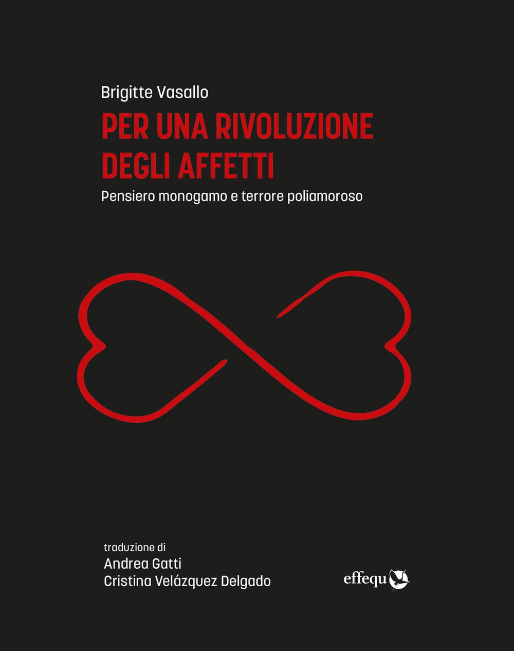 Per una rivoluzione degli affetti Partnership & Love