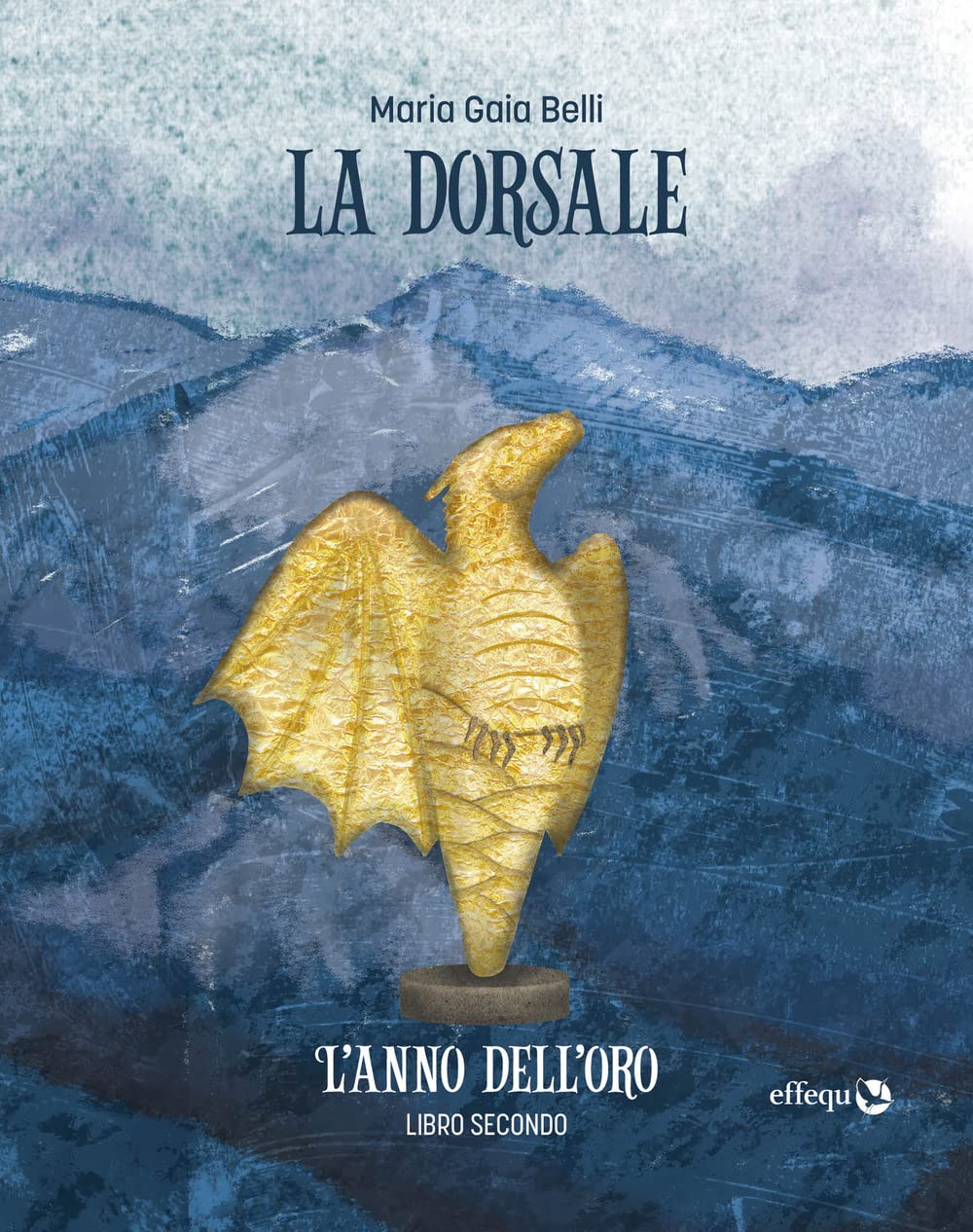 L'anno dell'oro. La dorsale (Vol. 2) (Rondini) Contemporary literature