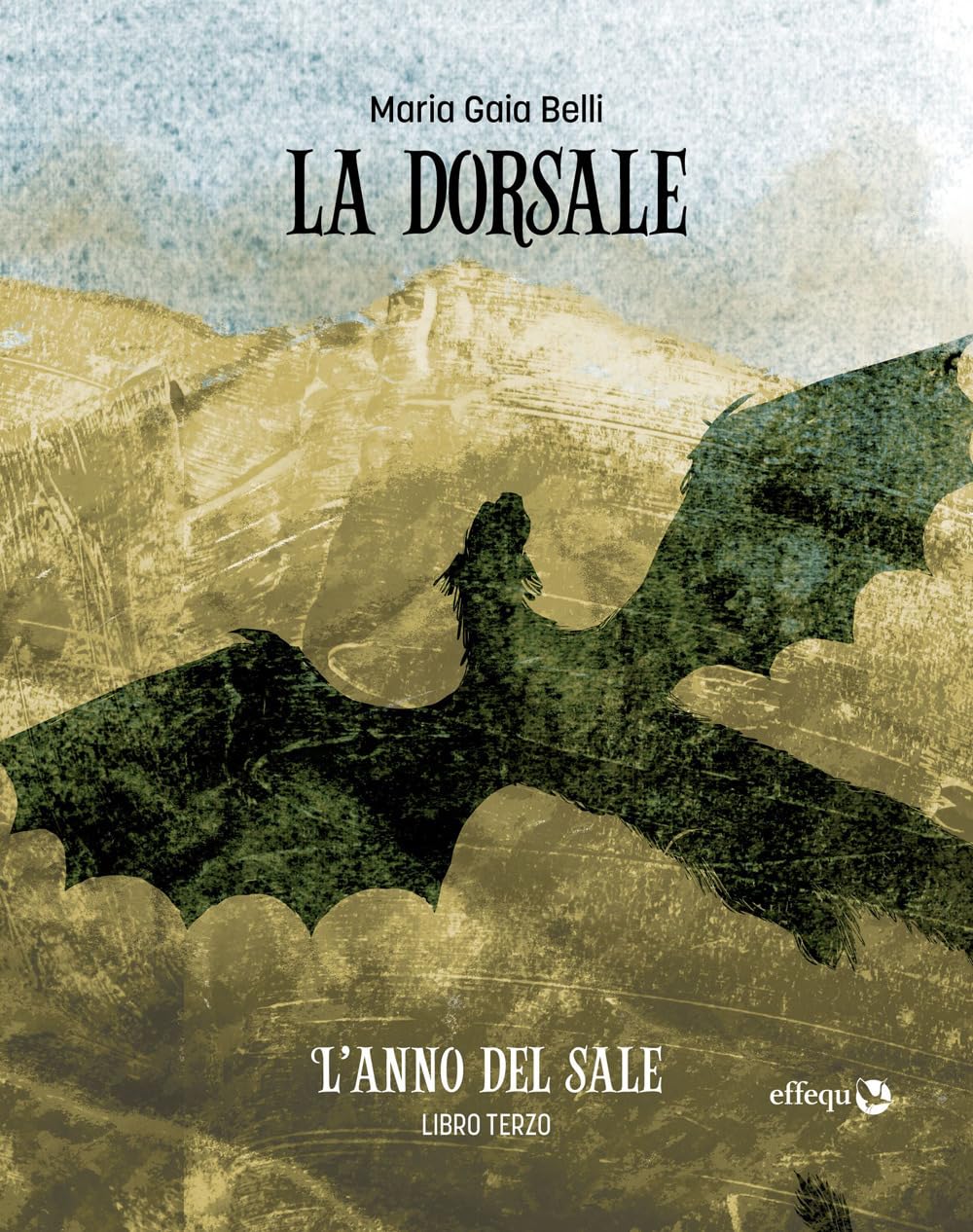 L'anno del sale. La dorsale (Vol. 3) (Rondini) Contemporary literature