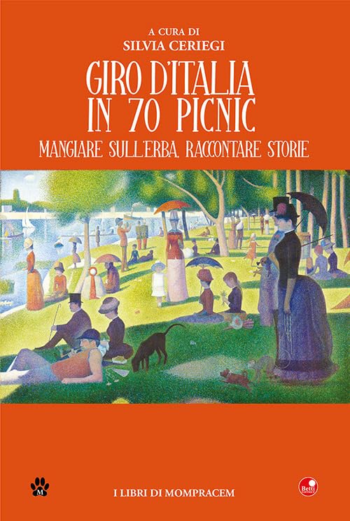 Giro d'Italia in 70 picnic. Mangiare sull'erba, raccontare storie book