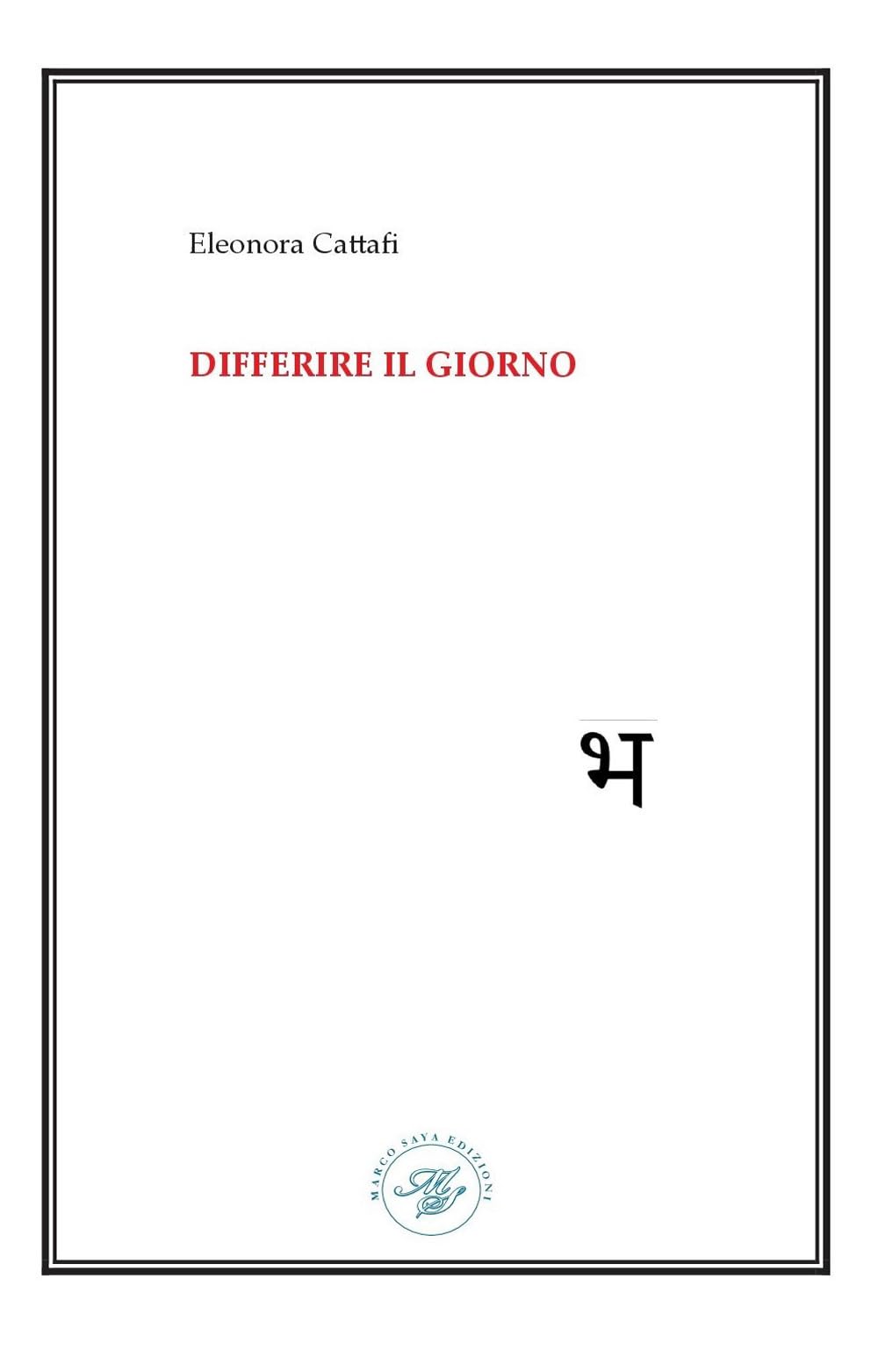 Differire il giorno (Sottotraccia) Poetry