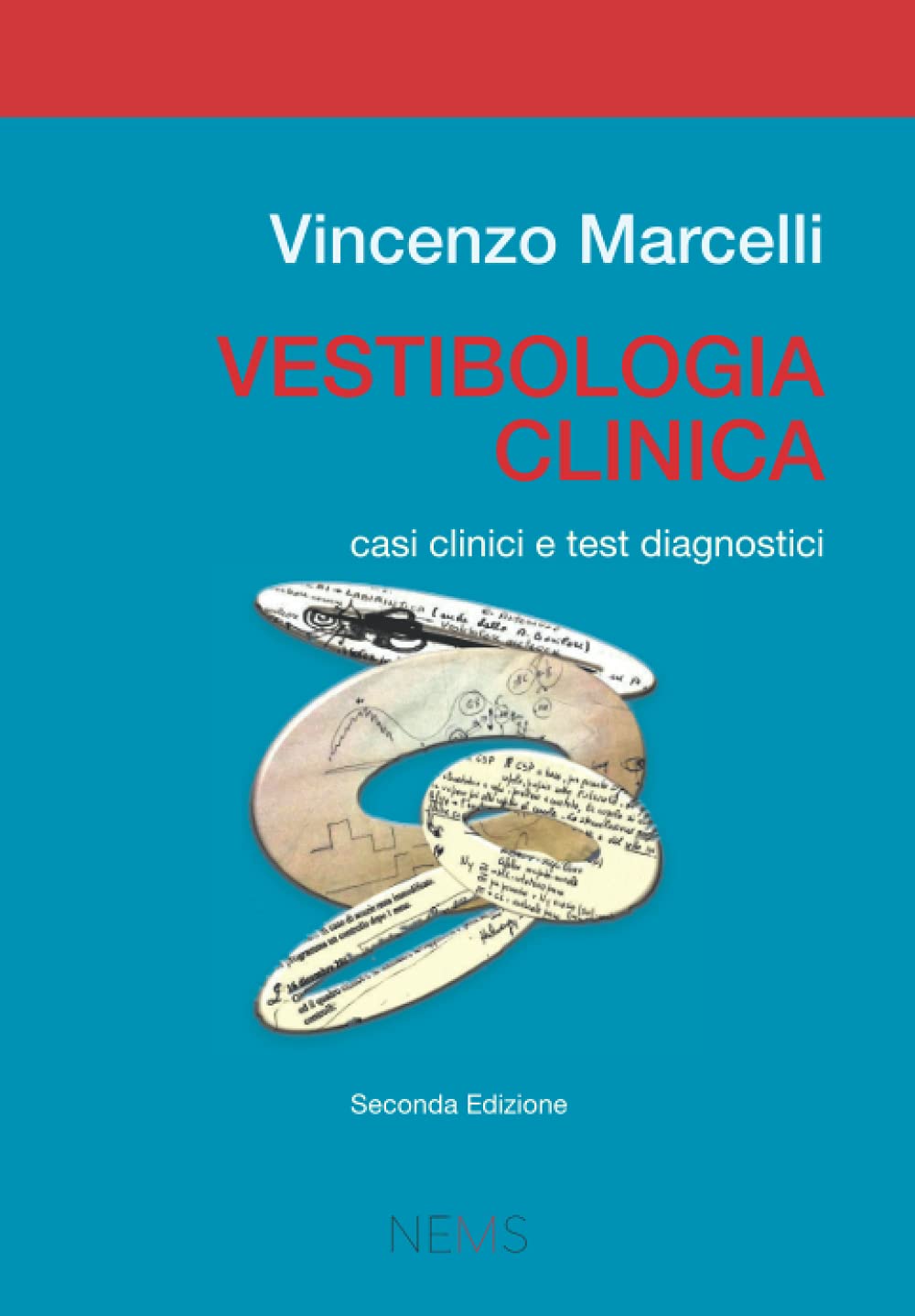 Vestibologia clinica: Casi clinici e test diagnostici Medicine