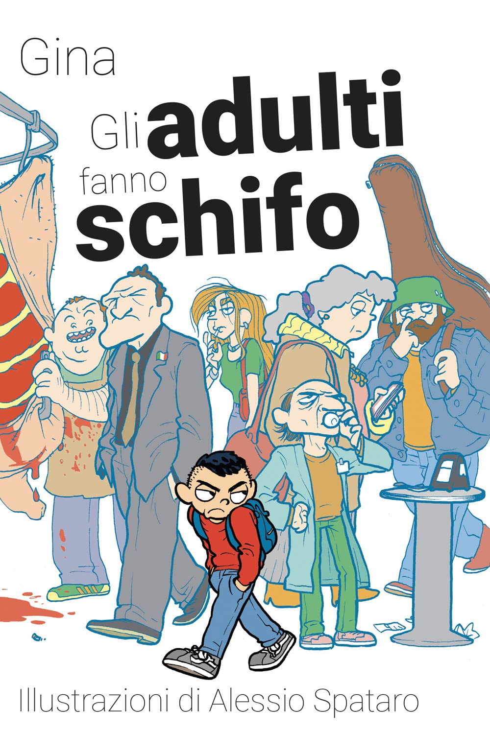 Gli adulti fanno schifo book