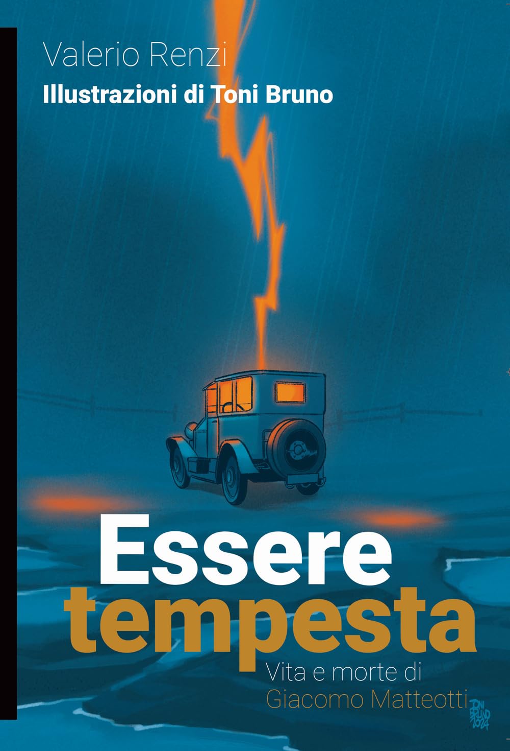 Essere tempesta. Vita e morte di Giacomo Matteotti book