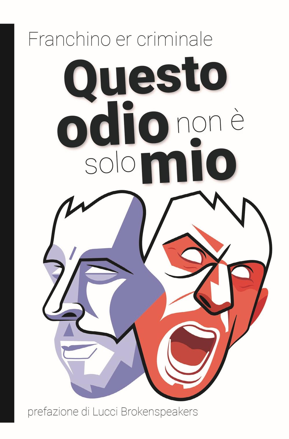 Questo odio non è solo mio book
