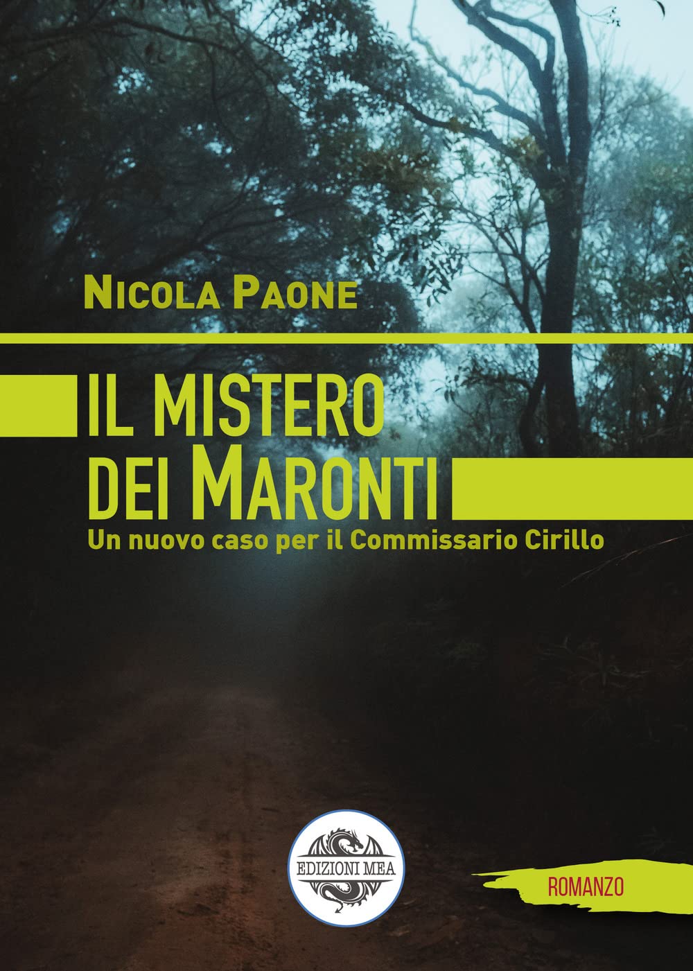 Il mistero dei Maronti. Un nuovo caso per il commissario Cirillo Contemporary literature