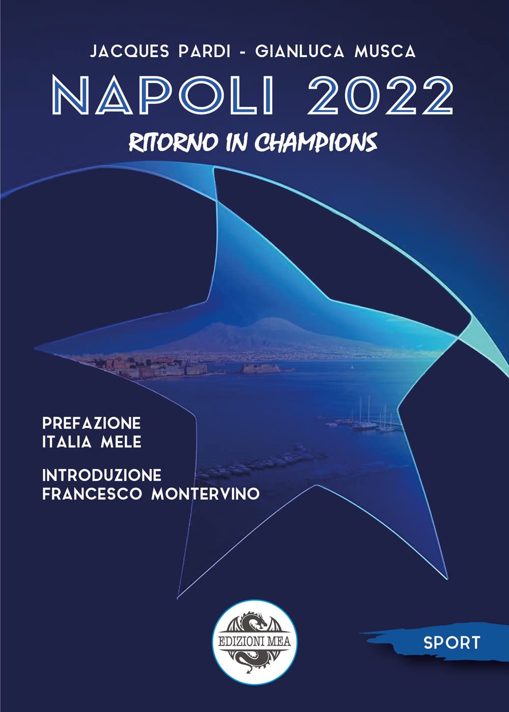 Napoli 2022. Ritorno in Champions Leisure & Fun