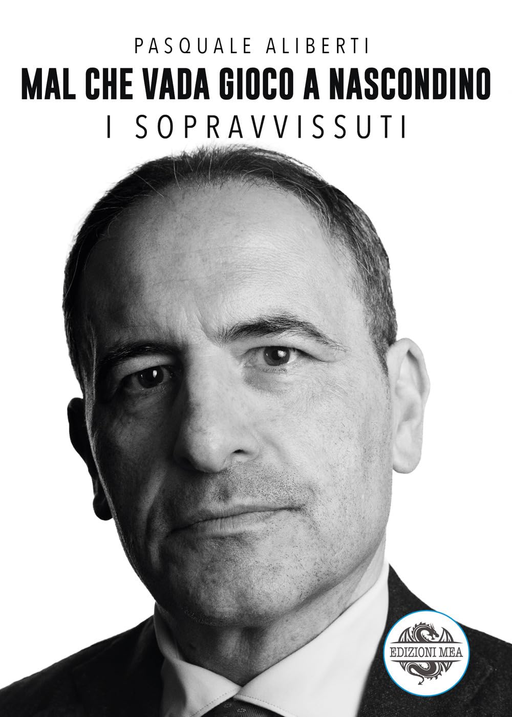 Mal che vada gioco a nascondino. I sopravvissuti book