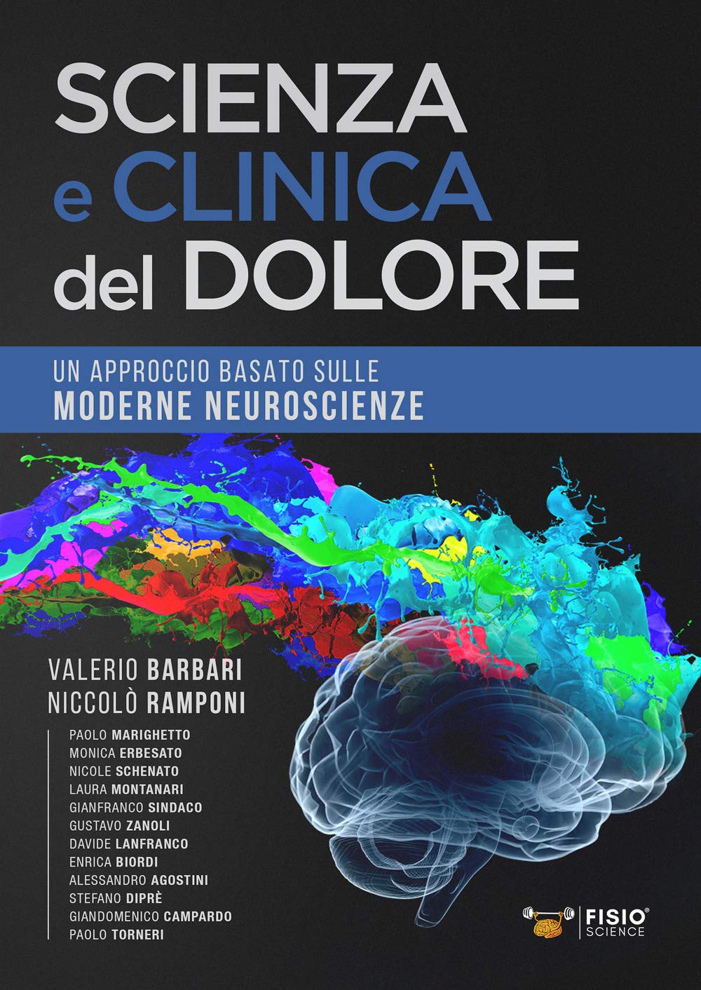 Scienza e clinica del dolore. Un approccio basato sulle moderne neuroscienze book