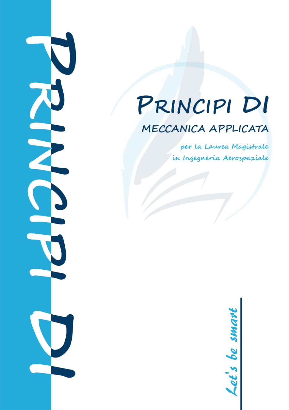 Principi DI Meccanica Applicata alle Macchine book