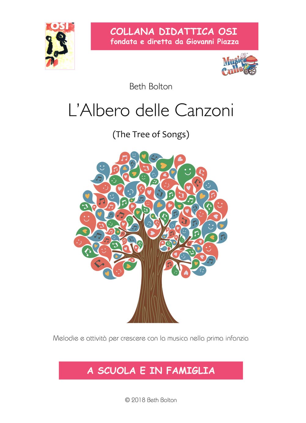 L'albero delle canzoni. Melodie e attività per crescere con la musica nella prima infanzia. Con CD-Audio book