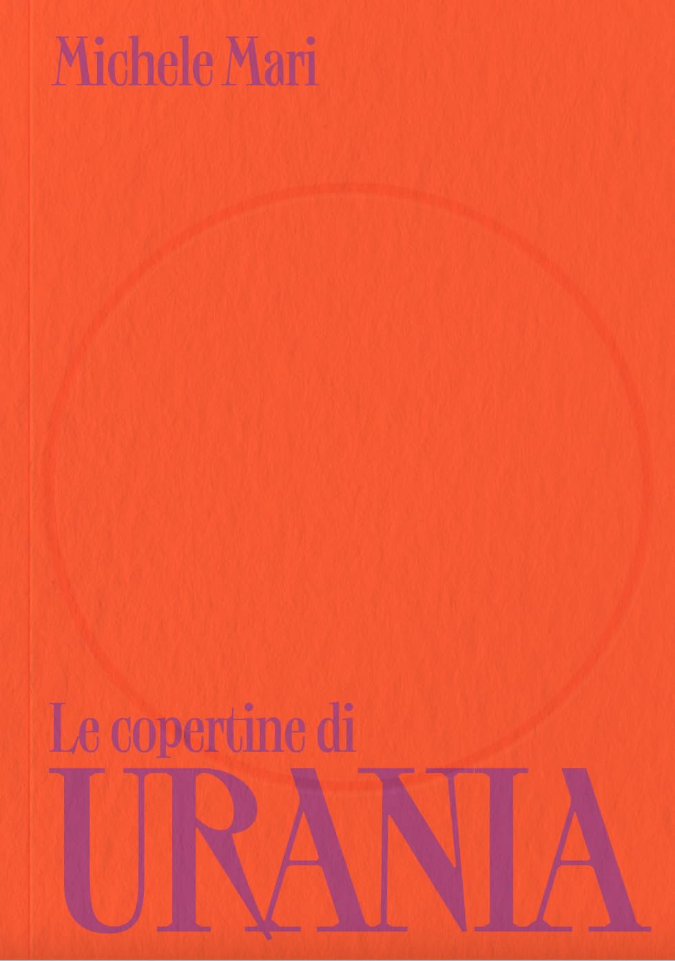 Le copertine di Urania. Ediz. a colori book