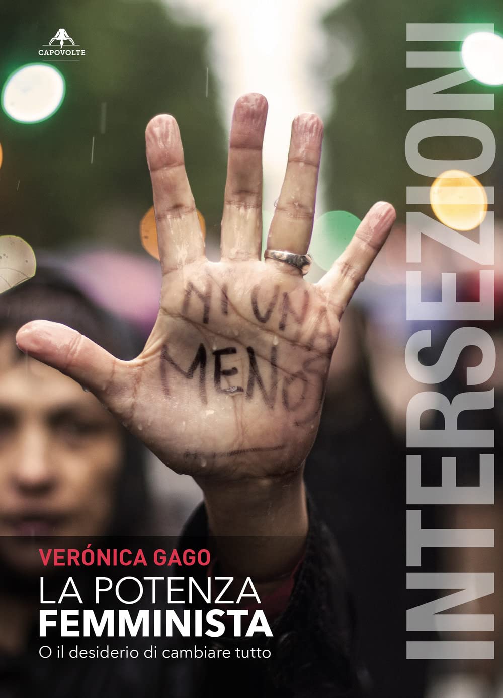 La potenza femminista. O il desiderio di cambiare tutto Books
