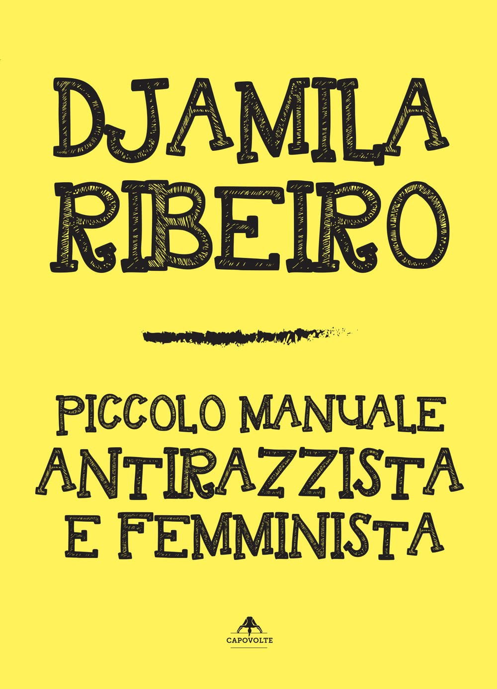 Piccolo manuale antirazzista e femminista book