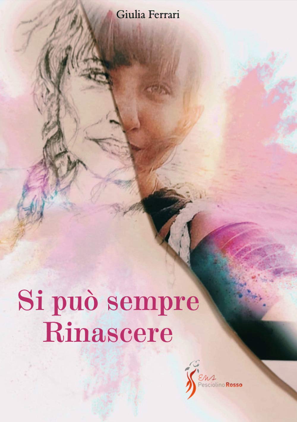 Si può sempre rinascere book