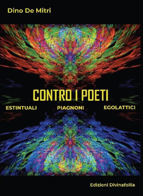 Contro i poeti. Estintuali Piagnoni Egolattici book