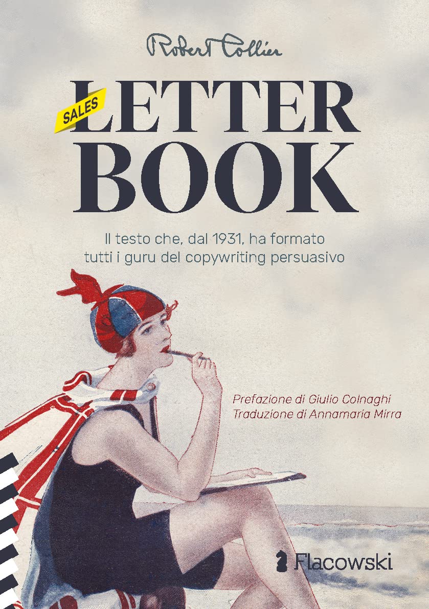(Sales) Letter Book: Dal 1931, ha formato tutti i guru del copywriting persuasivo book