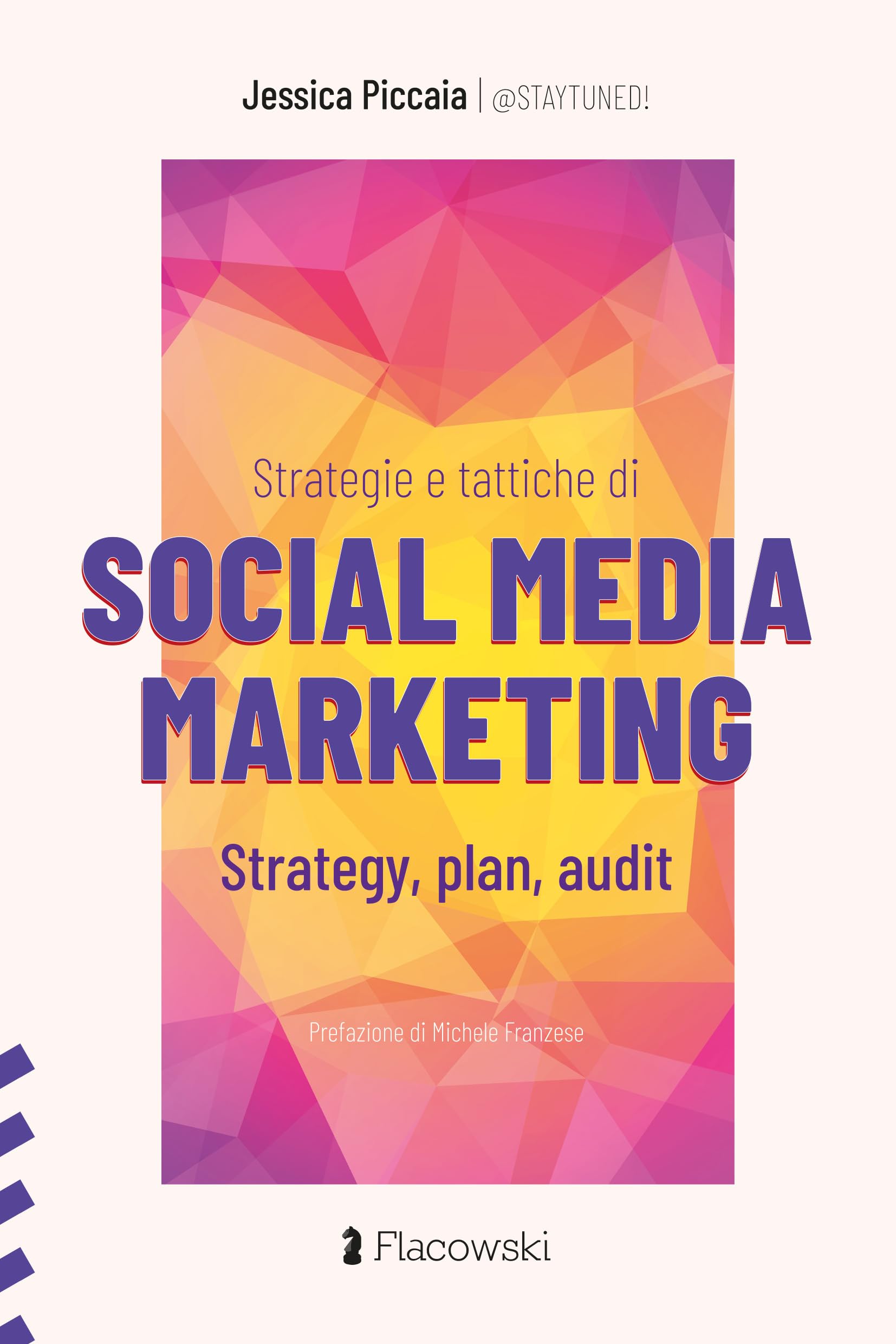 Strategie e tattiche di Social Media Marketing: Strategy, plan, audit book