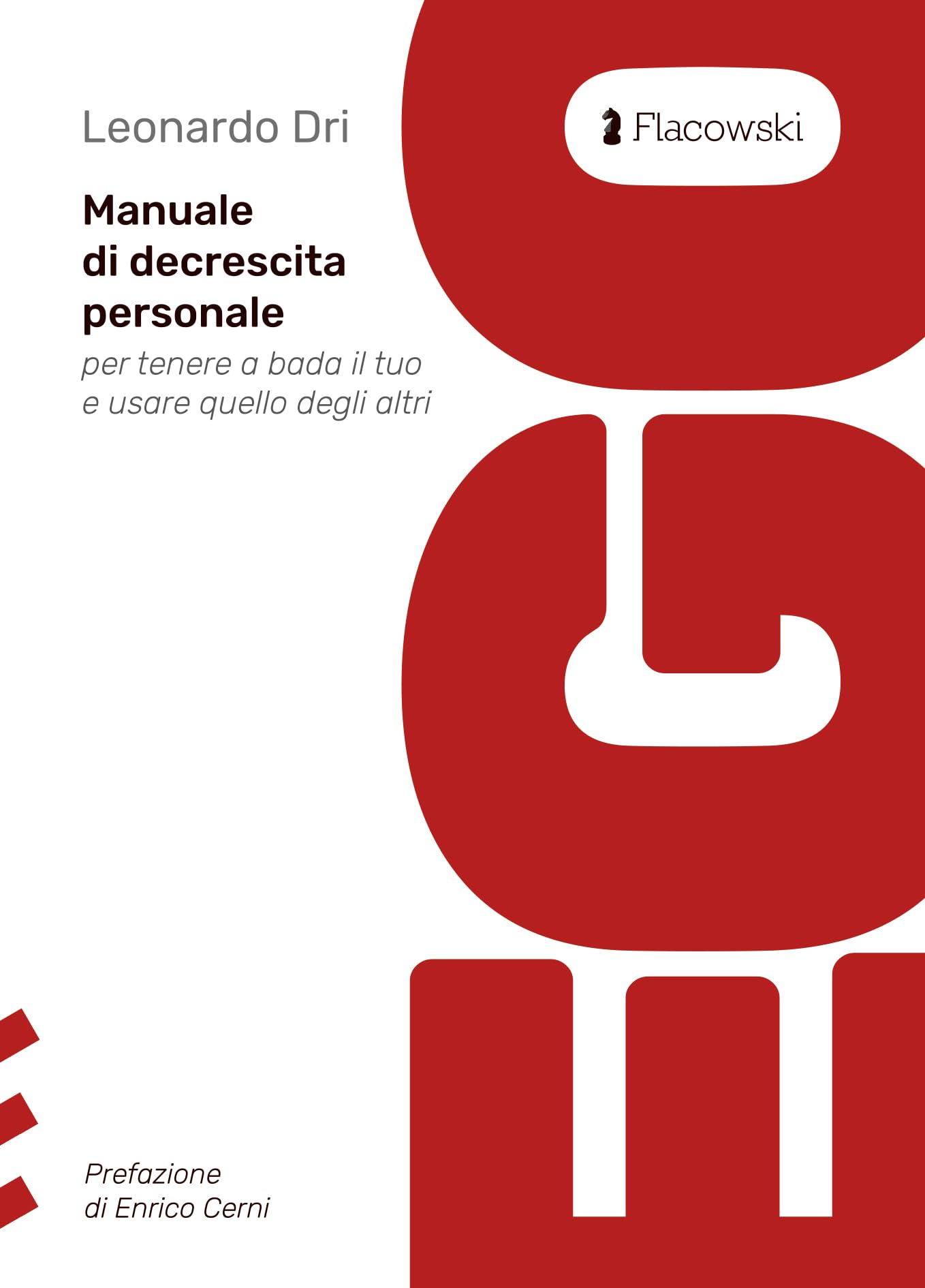 Ego. Manuale di decrescita personale Business, Finance & Career