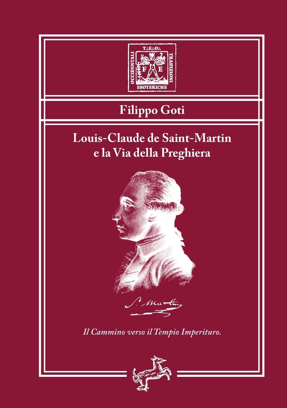 Louis-Claude de Saint-Martin e la via della preghiera - Il Cammino verso il Tempio Imperituro Philosophy