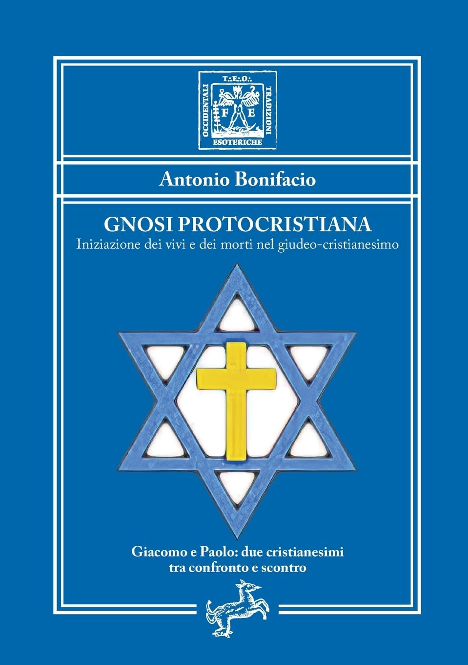 Gnosi Protocristiana - Iniziazione dei vivi e dei morti nel giudeo-cristianesimo Philosophy