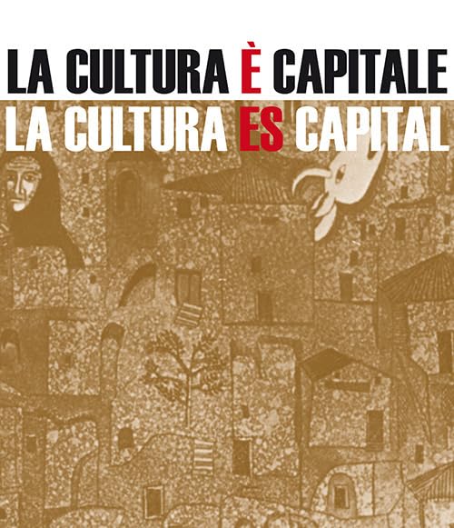 La cultura è capitale-La cultura es capital book